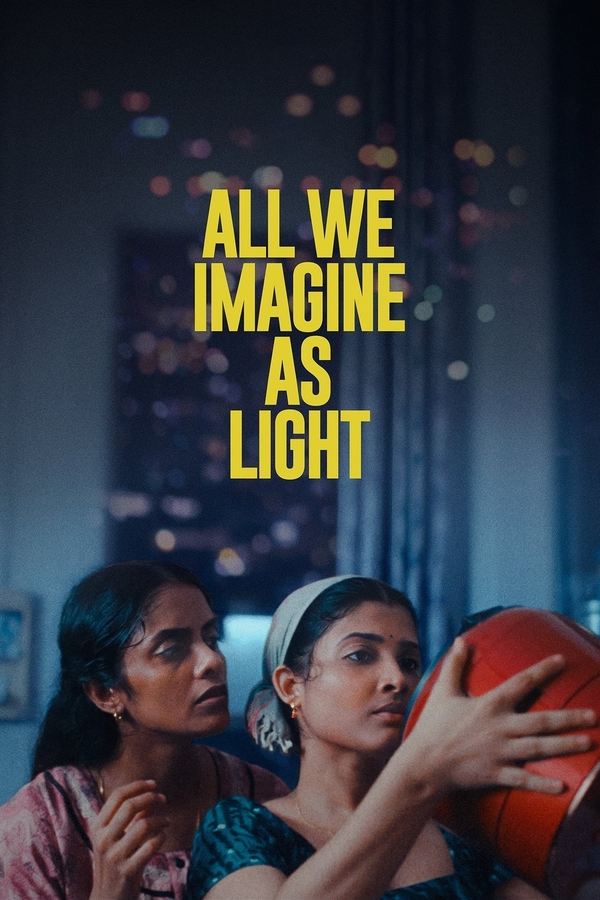 All We Imagine As Light (2024) | Download Indian Movie