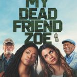 My Dead Friend Zoe (Hollywood Movie)