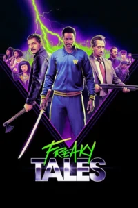 Freaky Tales (2025) | Download Hollywood Movie