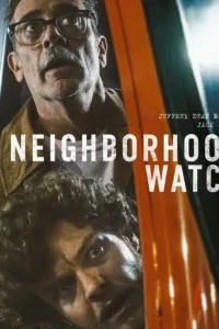 Neighborhood Watch (2025) | Download Hollywood Movie