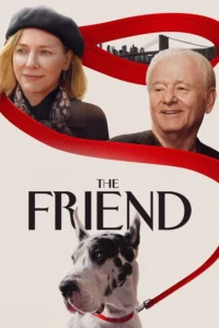The Friend (2025) | Download Hollywood Movie