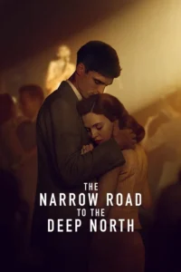 The Narrow Road to the Deep North S01 (Complete) | TV Series