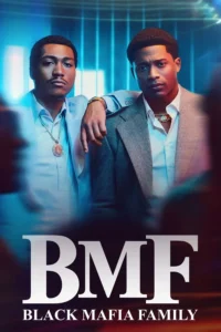 BMF S04 (Episode 10 Added) | TV Series