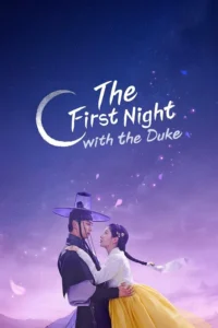 The First Night with the Duke S01 (Episode 12 Added) | Korean Drama