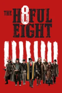 The Hateful Eight (2015) | Download Hollywood Movie