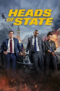 Heads of State (2025) | Download Hollywood Movie
