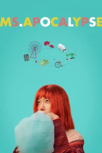 Ms. Apocalypse (2024) | Download Korean Movie