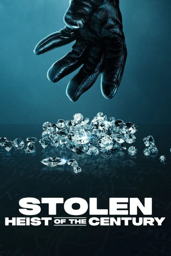 Stolen: Heist of the Century (2025) | Download Hollywood Documentary