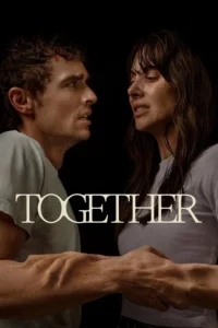 Together (2025) | Download Hollywood Movie