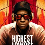Highest 2 Lowest (Hollywood Movie)