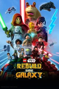 LEGO Star Wars Rebuild the Galaxy S01 & S02 (Complete) | TV Series