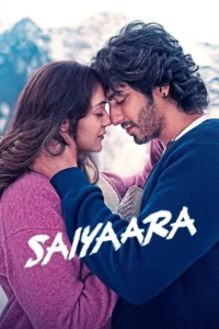 Saiyaara (2025) | Download Indian Movie