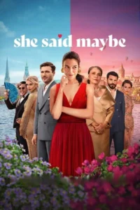 She Said Maybe (2025) | Download Foreign Movie