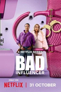 Bad Influencer S01 (Episode 1 – 3 Added) | TV Series