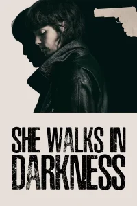 She Walks in Darkness (2025) | Download Foreign Movie