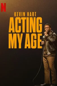 Kevin Hart: Acting My Age (2025) | Download Standup Special