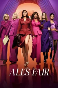 All’s Fair S01 (Episode 8 & 9 Added) | TV Series
