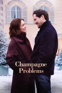 Champagne Problems (2025) | Download Hollywood Movie