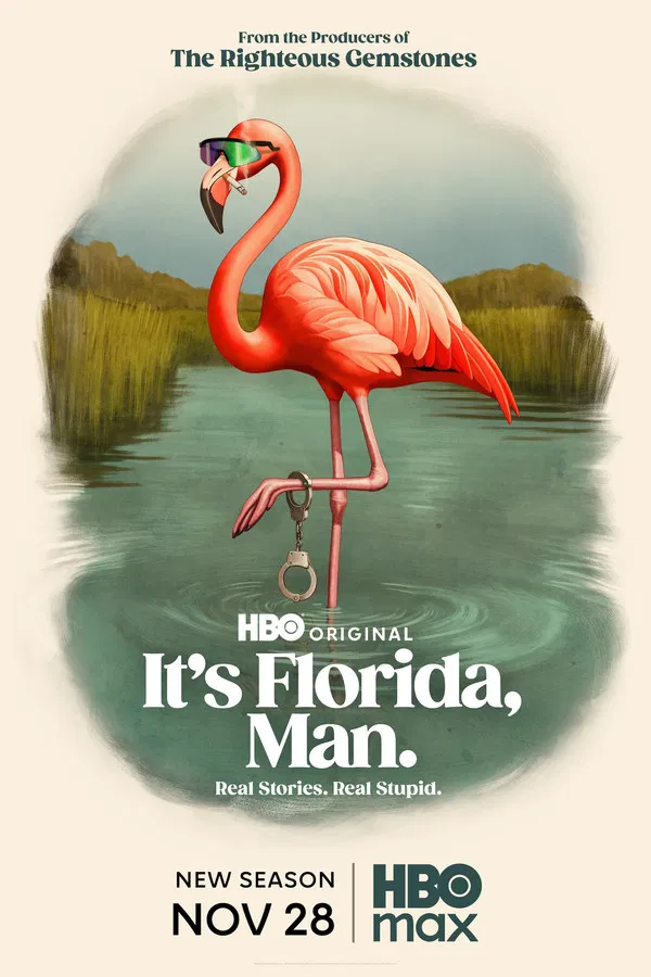 It’s Florida, Man. S02 (Episode 2 Added) | TV Series