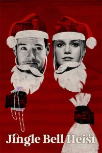 Jingle Bell Heist (2025) | Download Hollywood Movie