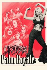 Palm Royale S02 (Episodes 10 Added) | TV Series