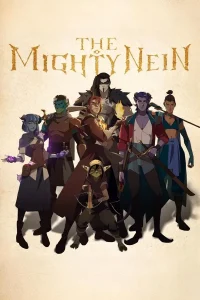The Mighty Nein S01 (Episode 6 & 7 Added) | TV Series