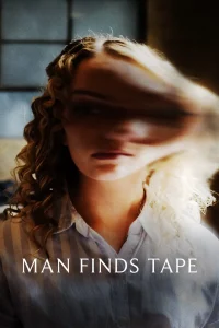 Man Finds Tape (2025) | Download Hollywood Movie
