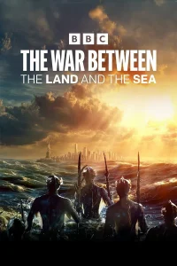 The War Between the Land and the Sea S01 (Episode 1 – 5 Added) | TV Series
