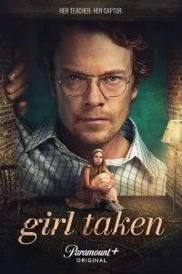 Girl Taken S01 (Complete) | TV Series